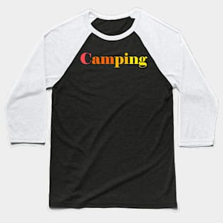 Fun attractive camping cool cute lover hiking Baseball T-Shirt